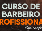 curso barbeiro 1200x600 1 136x102 - Curso de barbeiro profissional - Veja como se tornar um barbeiro profissional.